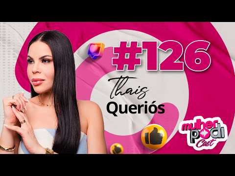 #126 - THAIS QUEIRÓS