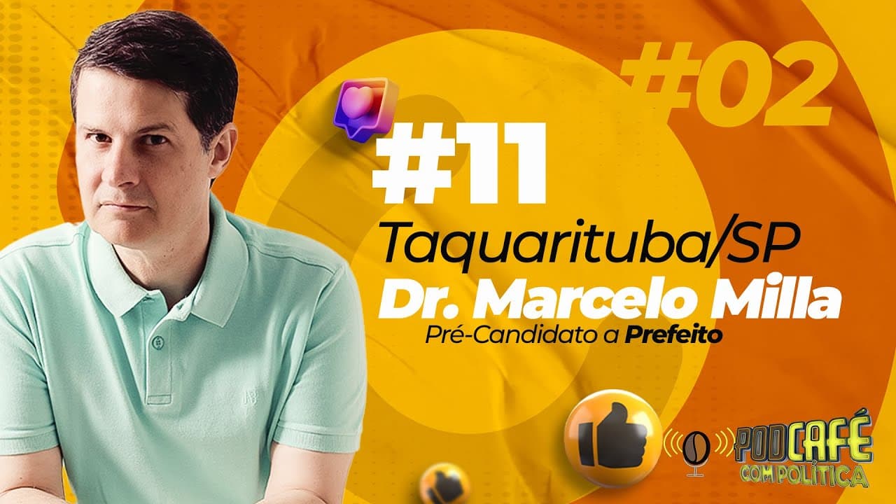 #71 - DR. MARCELO MILLA - PRÉ-CANDIDATO A PREFEITO #02