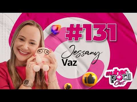 #131 - JESSANY VAZ