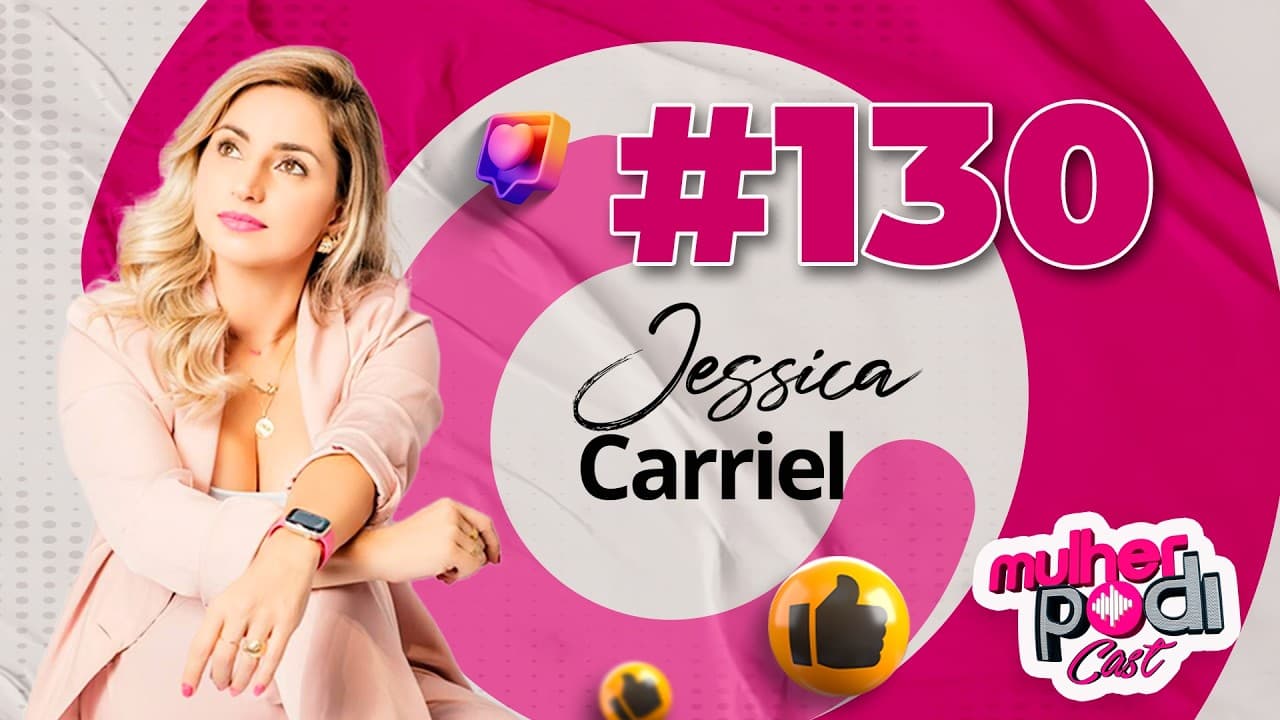 #130 - JÉSSICA CARRIEL